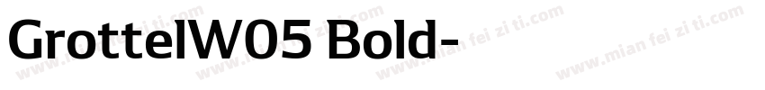 GrottelW05 Bold字体转换